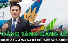 Nghịch l&#253; gi&#225; v&#233; m&#225;y bay, gi&#225; điện &#39;c&#224;ng tăng, doanh nghiệp c&#224;ng lỗ’