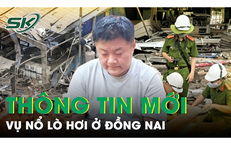 C&#244;ng an th&#244;ng tin mới nhất vụ nổ l&#242; hơi khiến 6 người tử vong ở Đồng Nai