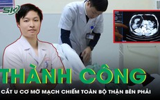 Phẫu thuật th&#224;nh c&#244;ng u cơ mỡ mạch thận gần 30cm c&#243; biến chứng chảy m&#225;u
