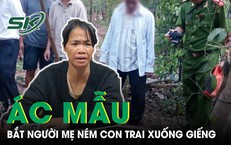 Khởi tố người mẹ m&#225;u lạnh n&#233;m con trai xuống giếng để bớt g&#225;nh nặng
