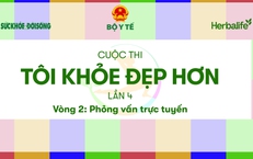 C&#244;ng bố danh s&#225;ch Top 30 ứng vi&#234;n lọt v&#224;o V&#242;ng 3 cuộc thi T&#212;I KHỎE ĐẸP HƠN lần 4