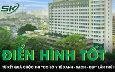 Các điển hình tốt từ kết quả cuộc thi “Cơ sở y tế Xanh - Sạch -  Đẹp" lần thứ I