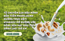 Từ chuyên gia đậu nành đến tiên phong dinh dưỡng thực vật: Vinasoy mở đường với dòng sữa hạt đầu tiên dành cho trẻ em