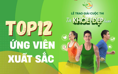Công bố Danh sách ứng viên vào chung kết trao giải cuộc thi Tôi khỏe đẹp hơn lần 4