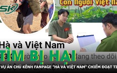 Tìm bị hại trong vụ án chủ fanpage 'Hà và Việt Nam' chiếm đoạt tiền từ thiện