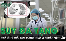 Người đ&#224;n &#244;ng trở về từ Th&#225;i Lan, mang theo vi khuẩn &#39;tử thần&#39;