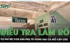 Hai mẹ con sản phụ tử vong sau ca mổ cấp cứu, bệnh viện n&#243;i g&#236;? 
