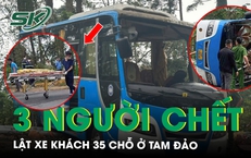 Diễn biến mới vụ lật xe kh&#225;ch 35 chỗ ở Tam Đảo, 3 người chết, nhiều người nhập viện cấp cứu