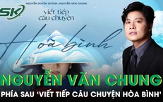 C&#226;u chuyện cảm động ph&#237;a sau ca kh&#250;c &#39;Viết tiếp c&#226;u chuyện h&#242;a b&#236;nh&#39; đang g&#226;y sốt