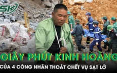Tho&#225;t chết trong gang tấc, 4 c&#244;ng nh&#226;n kể lại gi&#226;y ph&#250;t sạt lở kinh ho&#224;ng: ‘Đất đ&#225; đổ xuống như bom nổ’