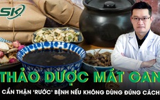 Thảo dược m&#225;t gan, cẩn thận “rước” bệnh nếu kh&#244;ng d&#249;ng đ&#250;ng c&#225;ch