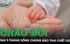 Sống chung với b&#224;o thai chết lưu, 5 th&#225;ng sau b&#233; trai ch&#224;o đời khoẻ mạnh