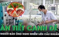 Ăn tiết canh dê, người đàn ông nghi nhiễm liên cầu khuẩn nguy kịch 