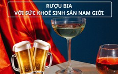 Rượu bia - Kẻ thù thầm lặng phá hoại sức khỏe sinh lý nam giới