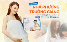 Vì sao Trường Giang – Nhã Phương tin chọn lưu trữ tế bào gốc cho con tại FSCB-Cryoviva ?