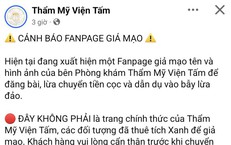 Cảnh báo lừa đảo mạo danh thẩm mỹ viện có tích xanh