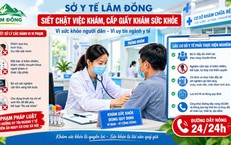 Lâm Đồng siết chặt việc cấp giấy khám sức khỏe