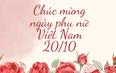 Những lời chúc ngày Phụ nữ Việt Nam 20/10 hay và ý nghĩa nhất 2026