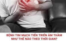 Bệnh tim mạch tiến triển âm thầm như thế nào theo thời gian?