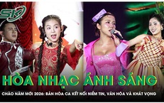 "Hòa nhạc Ánh sáng - Chào năm mới 2026": Bản hòa ca kết nối niềm tin, văn hóa và khát vọng