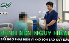 Khó lộn bao quy đầu, người đàn ông 30 tuổi phát hiện bệnh nền nguy hiểm 
