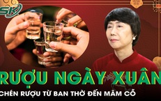 
GS. Từ Thị Loan lý giải hành trình văn hóa của chén rượu ngày Xuân