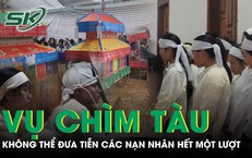 Xót xa: Nạn nhân vụ chìm tàu trên hồ Thác Bà không thể đưa tiễn hết một lượt vì đều là người thân, ruột thịt