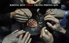 Khuyến cáo của bác sĩ về phòng, tránh ngộ độc khí CO trong mùa lạnh