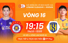 Lịch thi đấu bóng đá hôm nay ngày 13/3 - 14/3: Hà Nội đại chiến SLNA