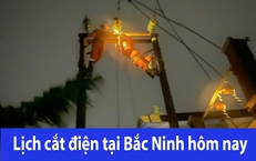 Tra cứu lịch cắt điện Bắc Ninh hôm nay Thứ 6 ngày 27/3/2026