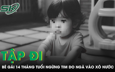 Bé gái 14 tháng tuổi ngừng tim nguy kịch sau khi ngã vào xô nước ở nhà