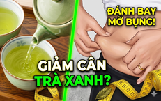 Bí quyết dùng trà xanh để giảm cân, giảm mỡ nội tạng và sở hữu vòng eo thon gọn