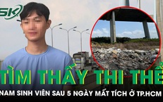 Tìm thấy nam sinh viên sau 5 ngày mất tích ở TPHCM, xót xa nơi phát hiện thi thể