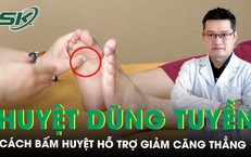 Hướng dẫn cách bấm huyệt dũng tuyền giảm căng thẳng 