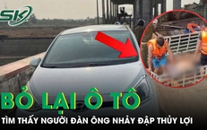 Tìm thấy người đàn ông bỏ lại xe ô tô, nhảy đập thủy lợi ở Đắk Lắk