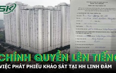 Chính quyền phường Hoàng Liệt lên tiếng về việc phát phiếu khảo sát tại HH Linh Đàm