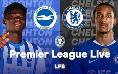 Lịch thi đấu bóng đá hôm nay ngày 21/4 - 22/4: Chelsea đấu Brighton