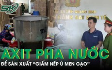 Thủ đoạn pha axit với nước máy làm 'giấm nếp ủ men gạo' đầu độc người tiêu dùng

