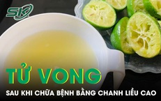 Tử vong sau khi chữa bệnh bằng chanh liều cao