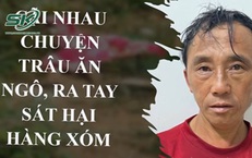 Gã đàn ông uống rượu say, cầm điếu cày đánh chết hàng xóm vì chuyện trâu ăn ngô