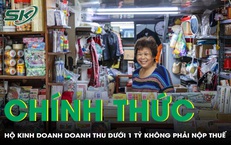 Hộ kinh doanh có doanh thu dưới 1 tỷ đồng/năm không phải nộp thuế