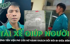 Tài xế công nghệ bỏ cuốc xe, ứng 2 triệu đồng viện phí cứu nữ hành khách rồi rời đi giữa đêm