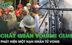 Cháy quán Volume Club ở Hà Nội, phát hiện một nạn nhân tử vong