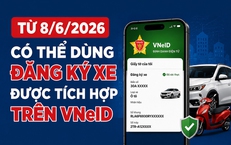 Có thể dùng đăng ký xe được tích hợp trên VNeID