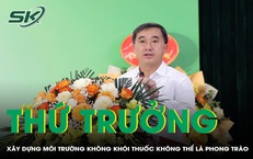 Thứ trưởng Trần Văn Thuấn: Xây dựng môi trường không khói thuốc không thể là phong trào nhất thời