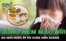 Nhỏ nước ép tỏi chữa viêm xoang, bé gái 14 tuổi bỏng niêm mạc mũi