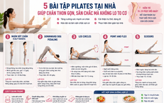 5 bài tập Pilates tại nhà giúp chân săn chắc mà không lo to cơ