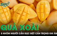 5 nhóm người cần đặc biệt cẩn trọng khi ăn xoài