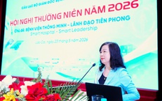 'Giám đốc bệnh viện phải là người có tầm nhìn, dám đổi mới, dám chịu trách nhiệm...'