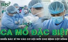 Chứng kiến ca mổ đặc biệt, nhiều bác sĩ tin vào cơ hội mới cho người bệnh cột sống